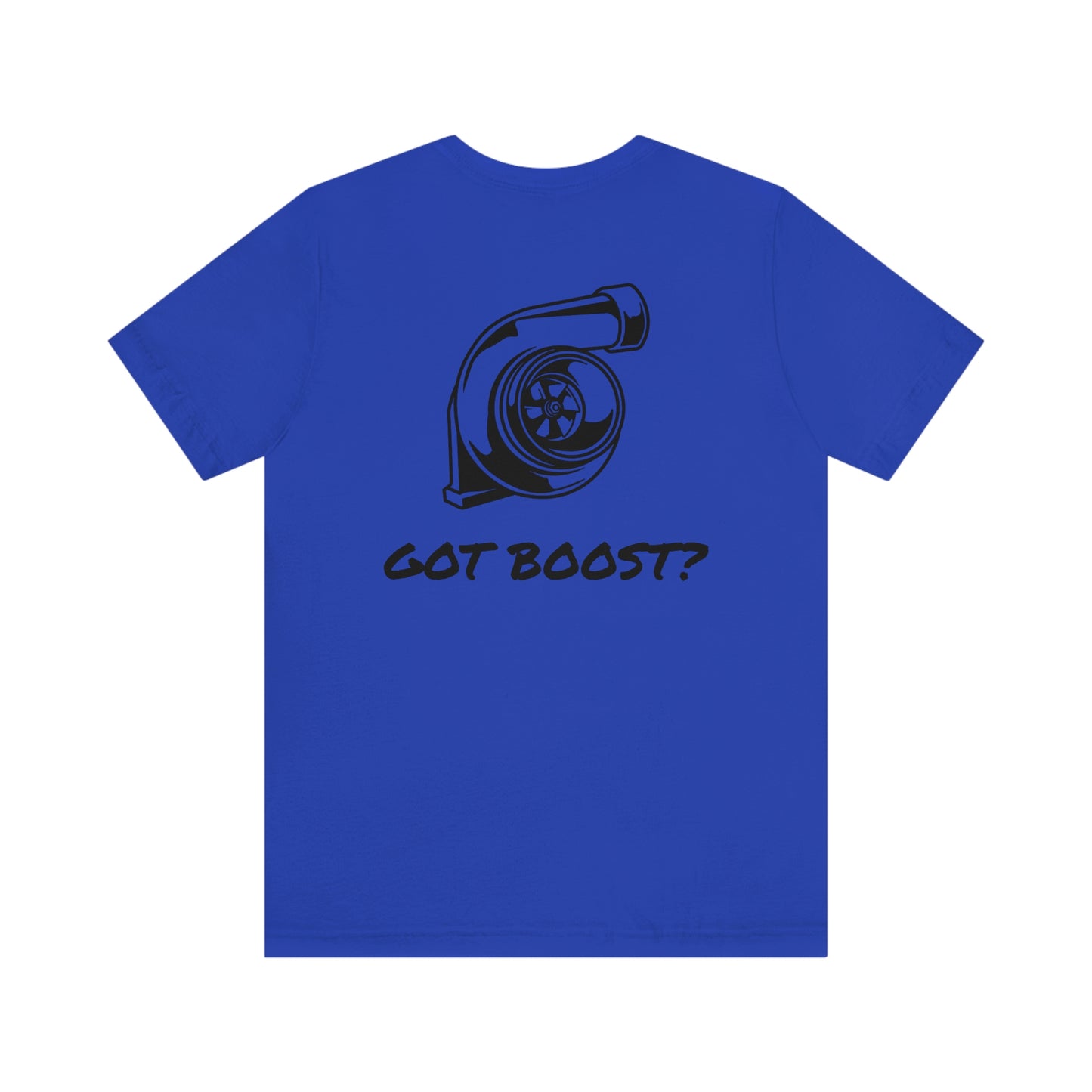 GOT BOOST Short Sleeve Tee