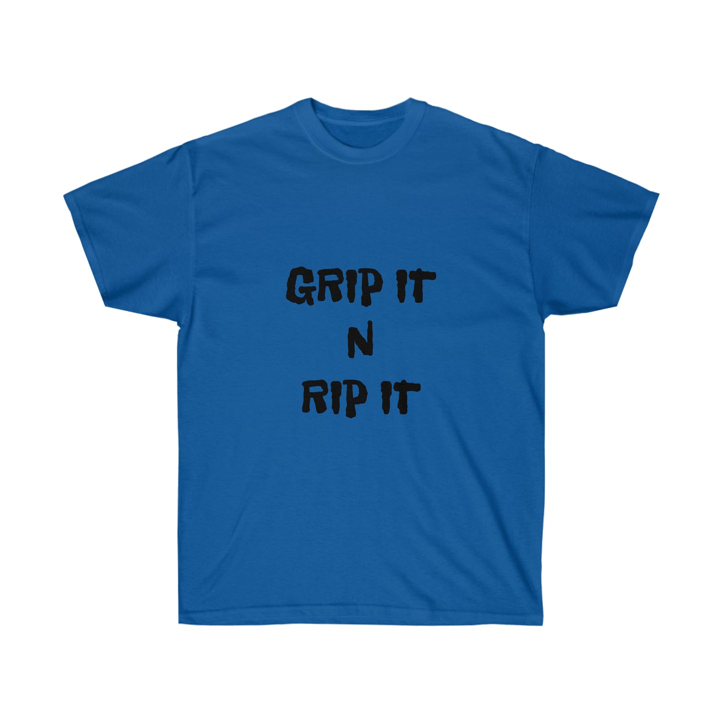 GRIP IT N RIP IT Ultra Cotton Tee