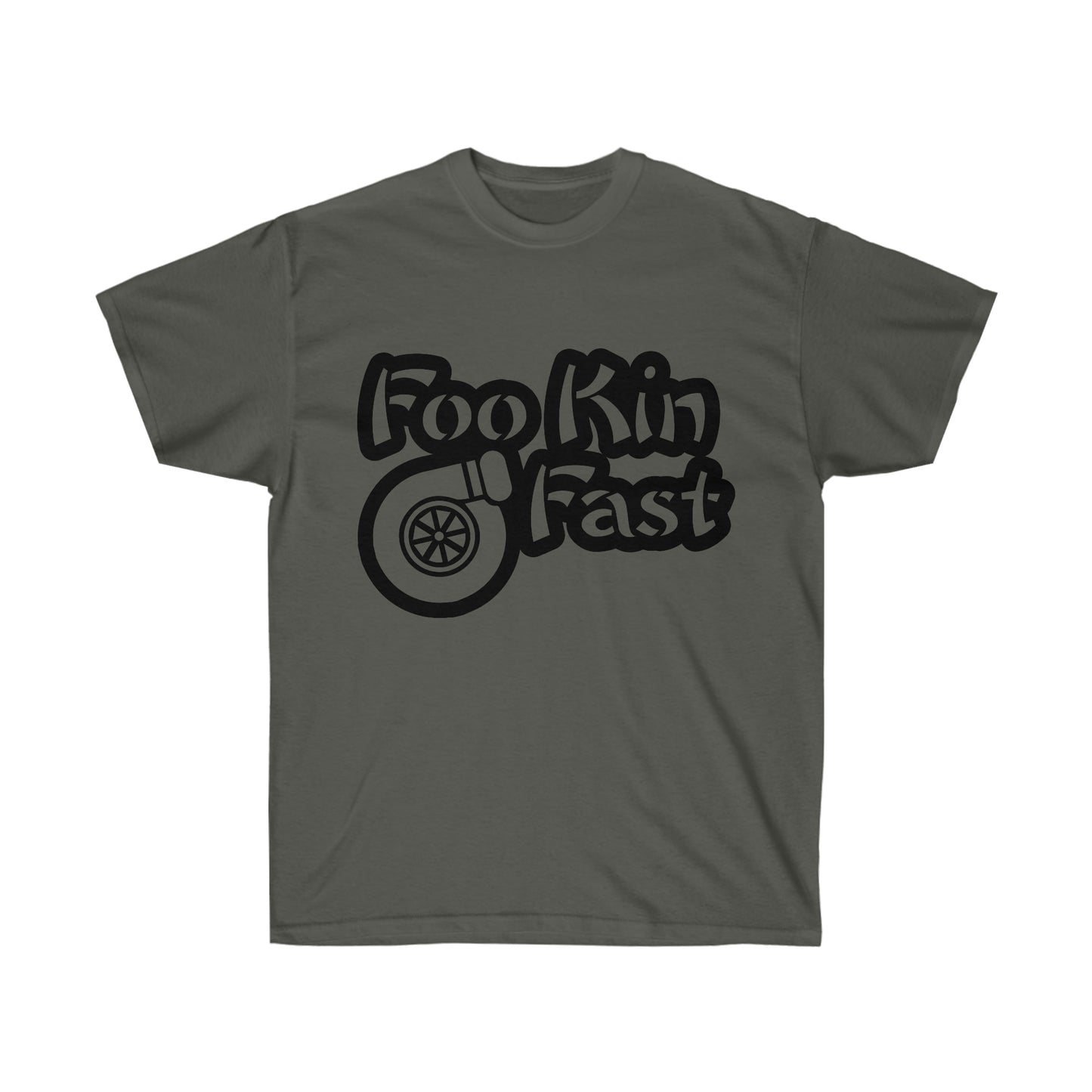 FOOKIN FAST Ultra Cotton Tee