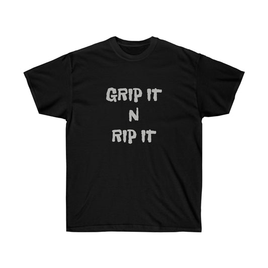 GRIP IT N RIP IT Ultra Cotton Tee